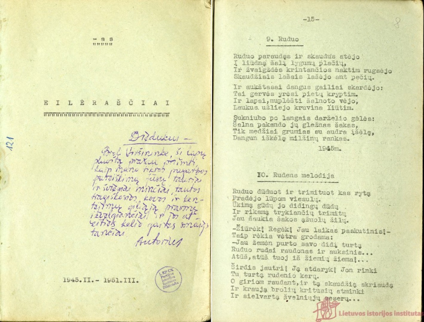Broniaus Krivicko eilėraščiai su dovanojimo įrašu Lietuvos laisvės kovos sąjūdžio Tarybos prezidiumo Visuomeninės dalies viršininkui, partizanų leidinio „Prie rymančio Rūpintojėlio“ redaktoriui Juozui Šibailai-Merainiui-Diedukui. LYA nuotr.